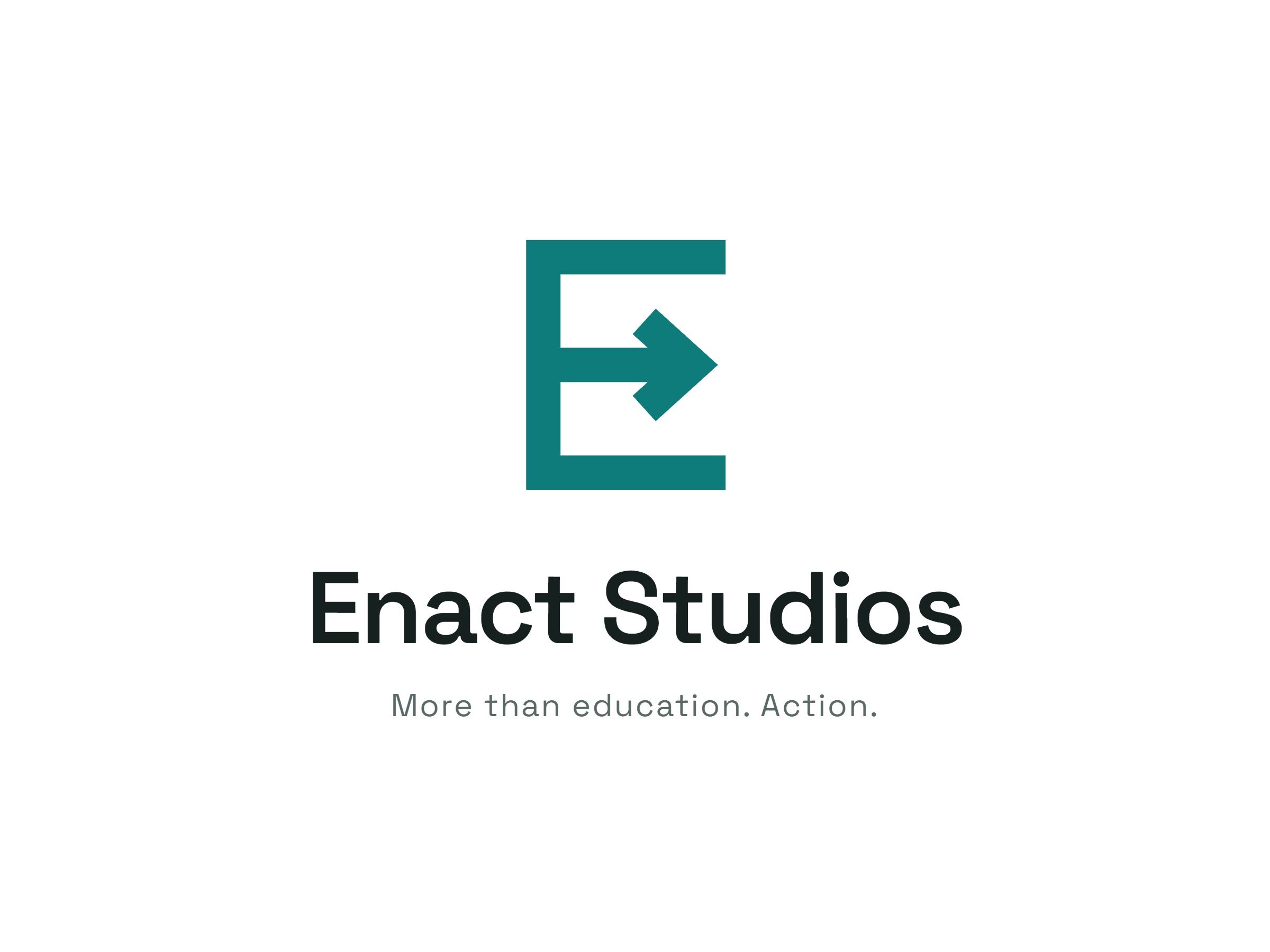 Enact Studios — More than education. Action.